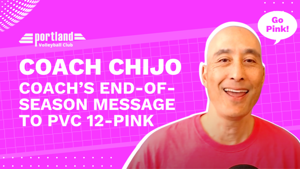 PVC volleyball coach chijo final message to his 12-Pink team